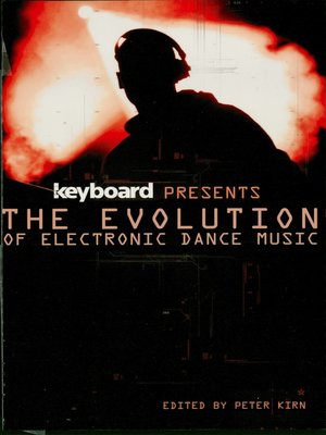 cover image of Keyboard Presents the Evolution of Electronic Dance Music